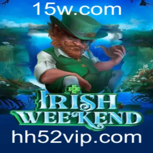 Hh52 - Explorando o Fascinante Mundo de IrishWeekend: O Jogo que Conquista Novos Adeptos