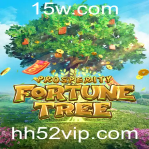 Hh52 - Descubra o Fascinante Mundo de ProsperityFortuneTree: O Jogo que Conquista Multidões